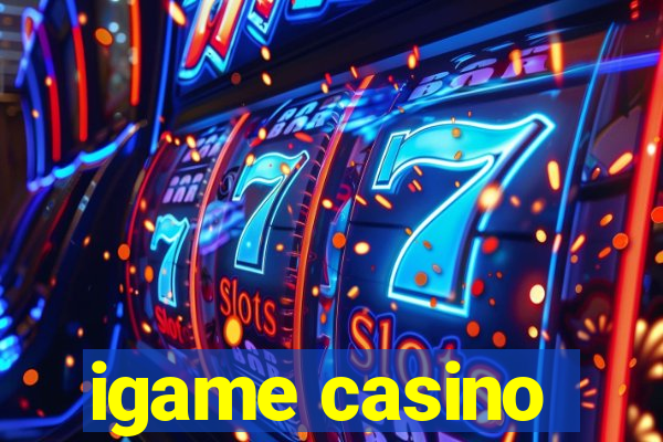 igame casino